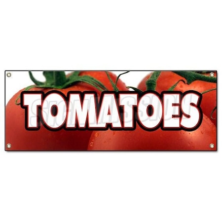 Signmission TOMATOES BANNER SIGN tomato stand farmers market fresh picked you pick B-Tomatoes